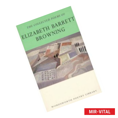 Фото The Collected Poems of Elizabeth Barrett Browning