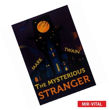 Фото The Mysterious Stranger