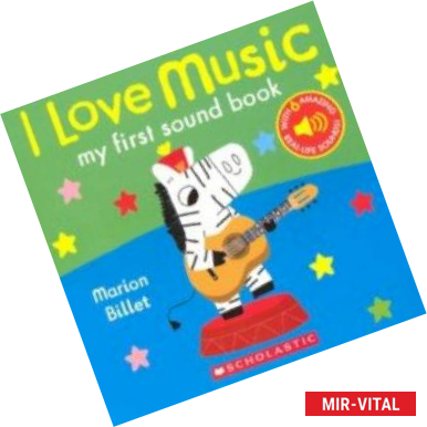 Фото I Love Music (My First Sound Book)