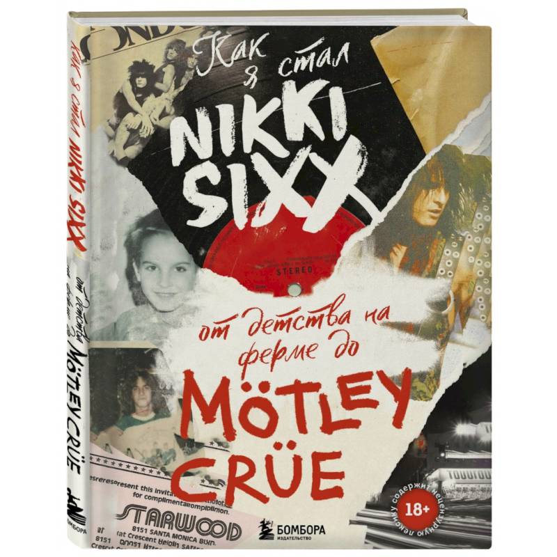 Фото Как я стал Nikki Sixx. От детства на ферме до Motley Crue