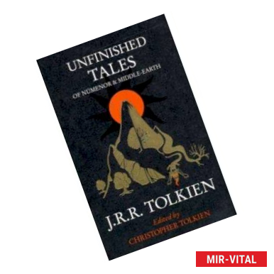 Фото Unfinished Tales of Numenor and Middle-Earth