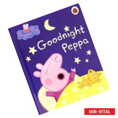 Фото Peppa Pig: Goodnight Peppa (board book)