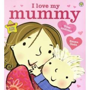 Фото I Love My Mummy  (PB) illustr.