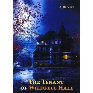 Фото The Tenant of Wildfell Hal