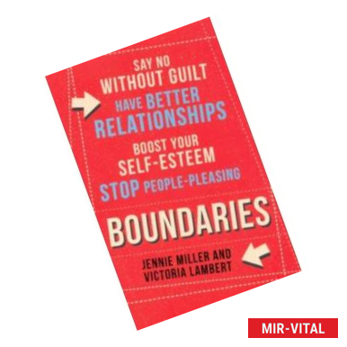 Фото Boundaries: Say No Without Guilt