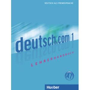 Фото Deutsch.com 1: Lehrerhandbuch: A1. Monika Bayon Eder