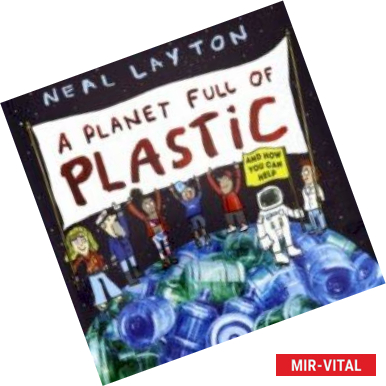 Фото A Planet Full of Plastic