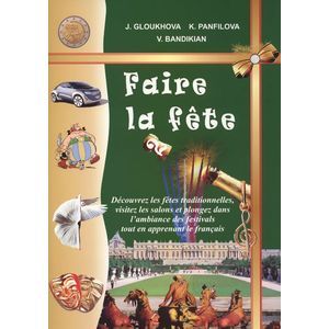 Фото Faire la fete-2 / Французские празники-2. Учебное пособие (+ DVD)
