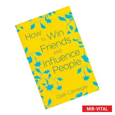 Фото How to Win Friends and Influence People