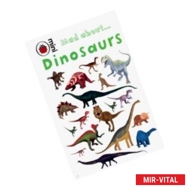 Фото Mad About Dinosaurs