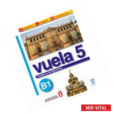 Фото Vuela 5 Cuaderno de Ejercicios B1