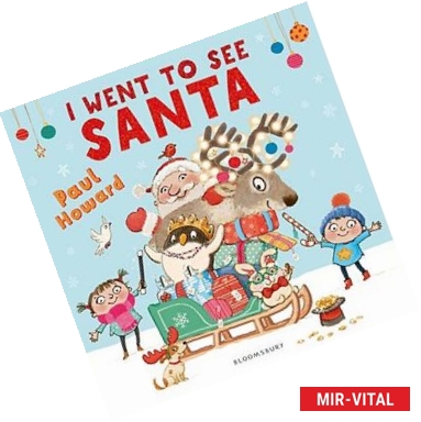 Фото I Went to See Santa (PB) illustr