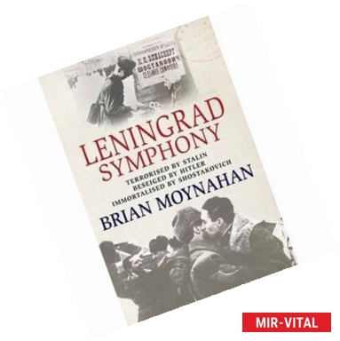 Фото Leningrad: Siege and Symphony