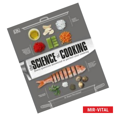 Фото The Science of Cooking. Every Question Answered to Perfect your Cooking