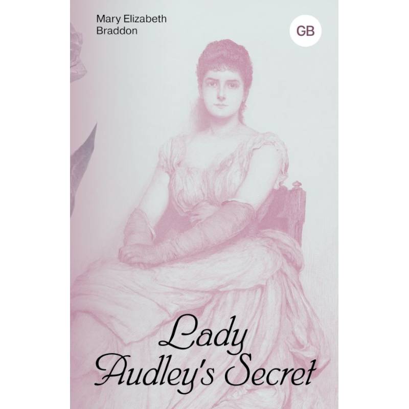 Фото Lady Audley's Secret = Тайна леди Одли
