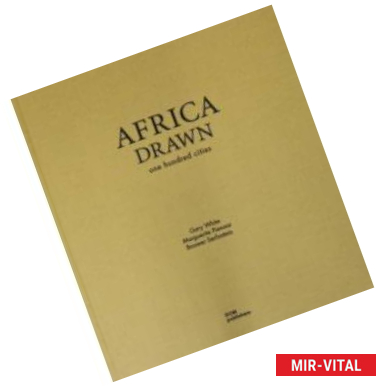Фото Africa Drawn. One Hundred Cities