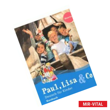 Фото Paul, Lisa & Co Starter. Deutsch fur Kinder. Kursbuch