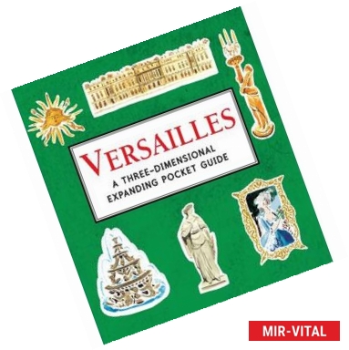 Фото Versailles: 3D Expanding Pocket Guide