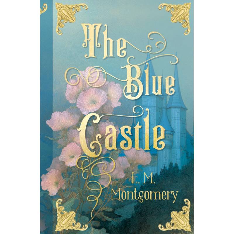 Фото The Blue Castle. (Книга на английском языке)
