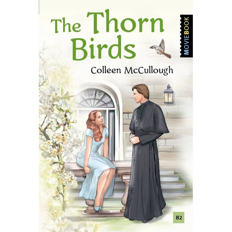 Фото Поющие в терновнике. Книга для чтения на английском языке. Уровень B2