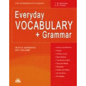 Фото Everyday Vocabulary + Grammar. For Intermediate Students. Учебное пособие