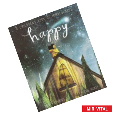 Фото Happy. A Children's Book of Mindfulness