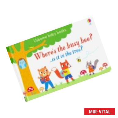 Фото Where's the Busy Bee? (Usborne Baby Books) board bk