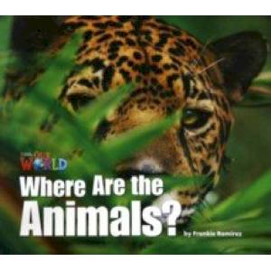 Фото Our World 1: Big Rdr - Where are the Animals? (BrE)