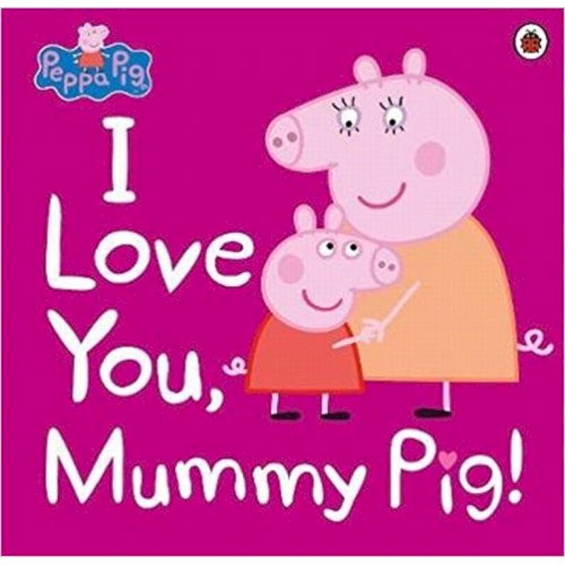 Фото Peppa Pig: I Love You, Mummy Pig