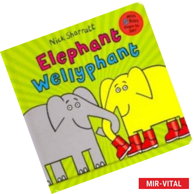 Фото Elephant Wellyphant (Board book)