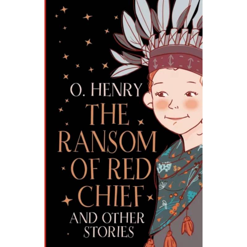 Фото The Ransom of Red Chief and other stories