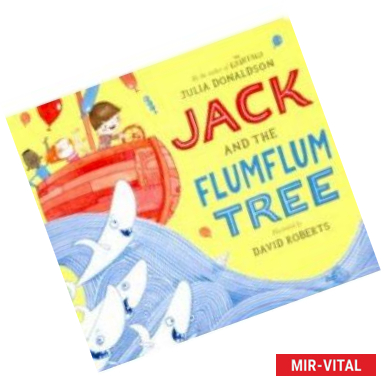 Фото Jack and the Flumflum Tree (board bk)