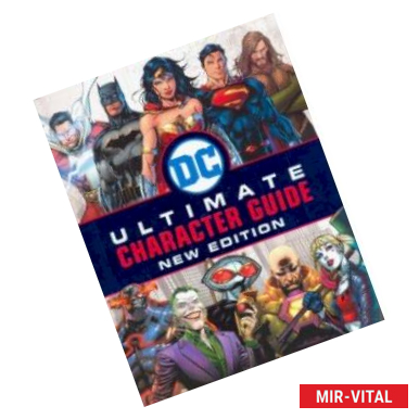 Фото DC Comics Ultimate Character Guide. New Edition