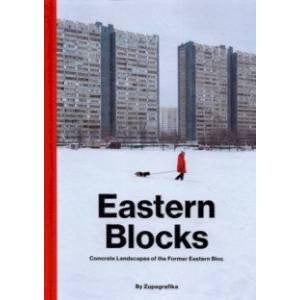 Фото Eastern Blocks. Concrete Landscapes of the Former Eastern Bloc