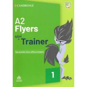 Фото Flyers A2. Mini Trainer. Two practice tests without answers with Audio Download (new format)