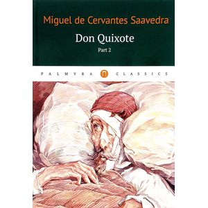 Фото Don Quixote. Part 2