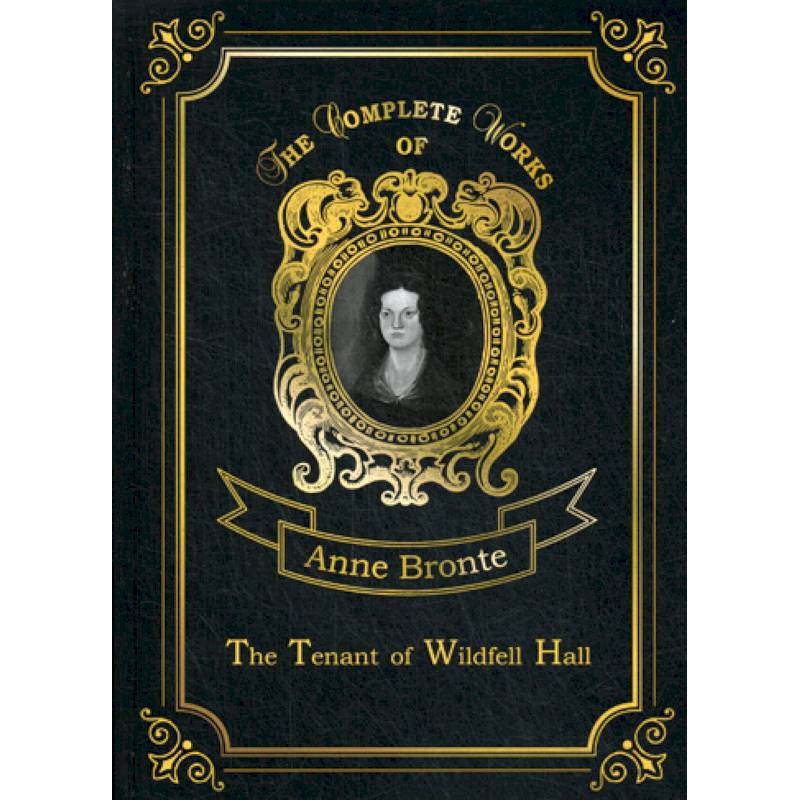 Фото The Tenant of Wildfell Hall