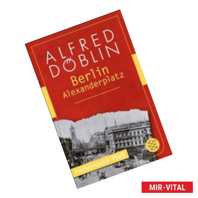Фото Berlin Alexanderplatz: Die Geschichte vom Franz Biberkopf