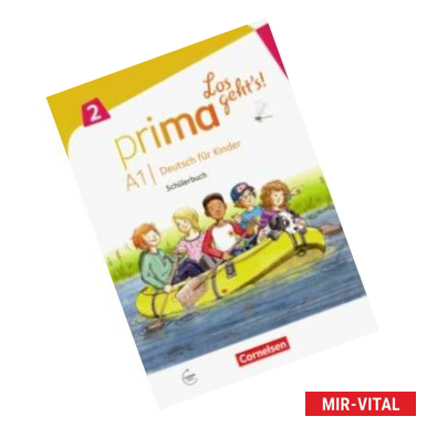 Фото Prima - Los geht's! Deutsch fur Kinder. A1.2. Schuelerbuch mit Audios online