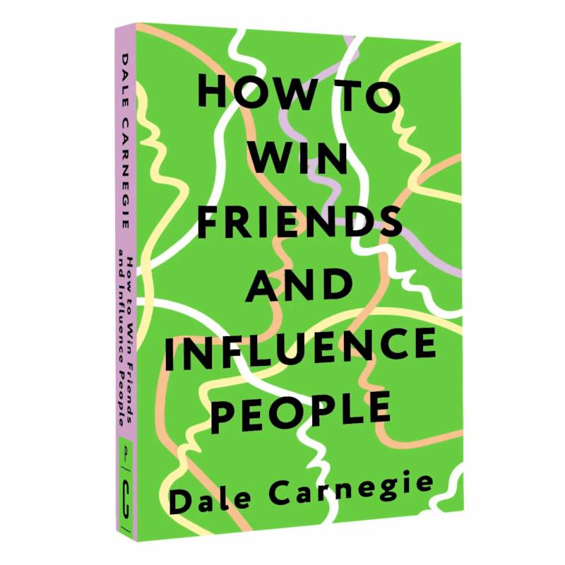 Фото How to Win Friends and Influence People = Искусство завоевывать друзей и оказывать влияние на людей, эффективно общаться и расти как личность