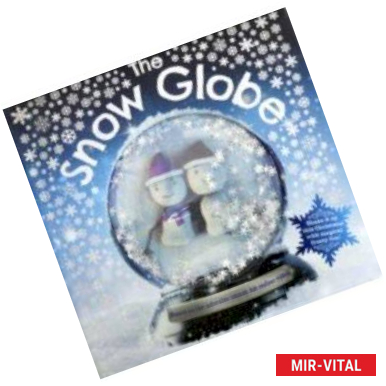 Фото Snow Globe, the  (HB) illustr.