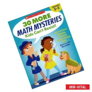 Фото 30 More Math Mysteries Kids Can't Resist! (Grades 3-5)