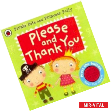 Фото Pirate Pete and Princess Polly: Please & Thank You