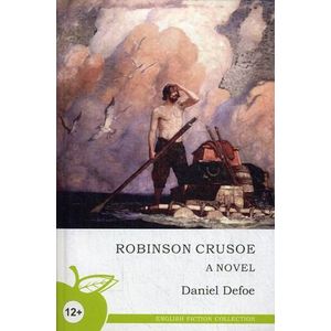 Фото Робинзон Крузо. Daniel Defoe: Robinson Crusoe