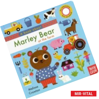 Фото А Book About Marley Bear at the Farm