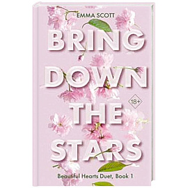 Beautiful Hearts. Bring Down The Stars (#1)