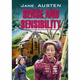 Sense and Sensibility / Разум и чувства