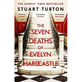 The Seven Deaths of Evelyn Hardcastle