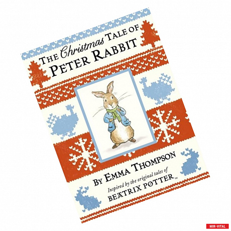 Фото The Christmas Tale of Peter Rabbit