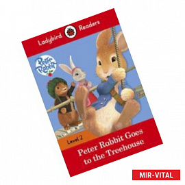 Peter Rabbit: Goes to the Treehouse (PB) + audio
